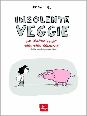cover image of Insolente veggie--Une végétalienne très très méchante